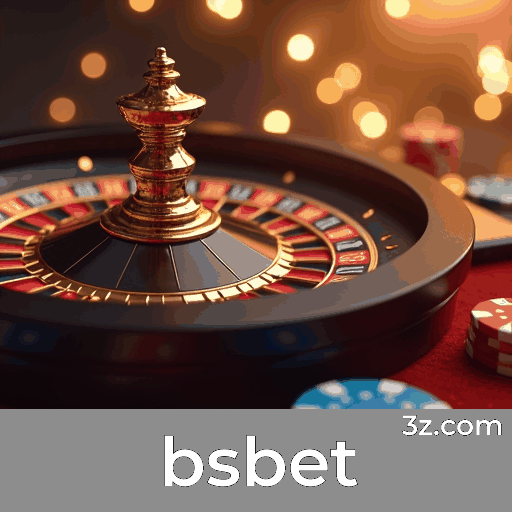 Aproveite os Benefícios Profissionais do bsbet em Apostas Online