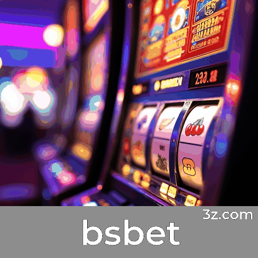 bsbet: Seu Cassino Online Seguro e Divertido